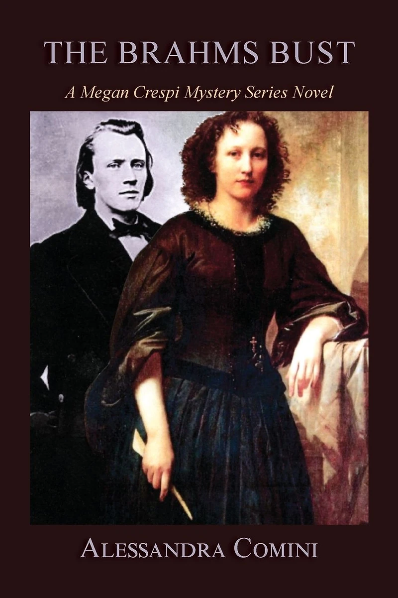 The Brahms Bust: A Megan Crespi Mystery Series Novel