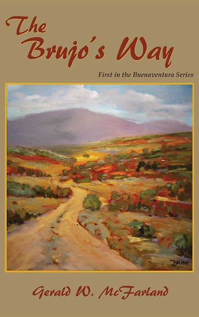 the Brujo's Way: First Buenaventura Series