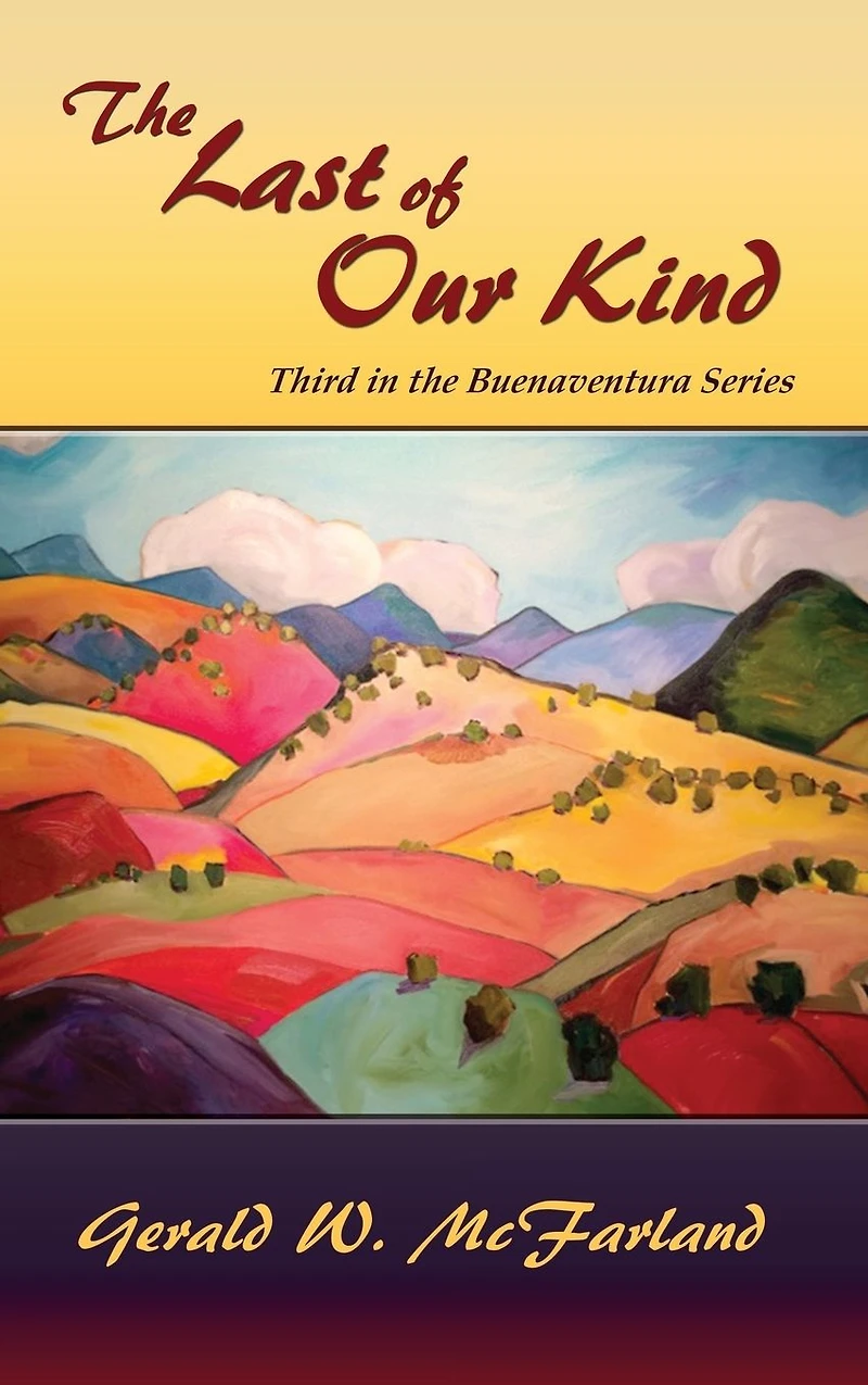 the Last of Our Kind: Third Buenaventura Series