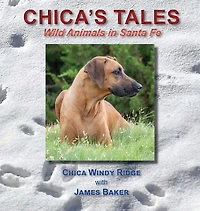 Chica's Tales: Wild Animals Santa Fe