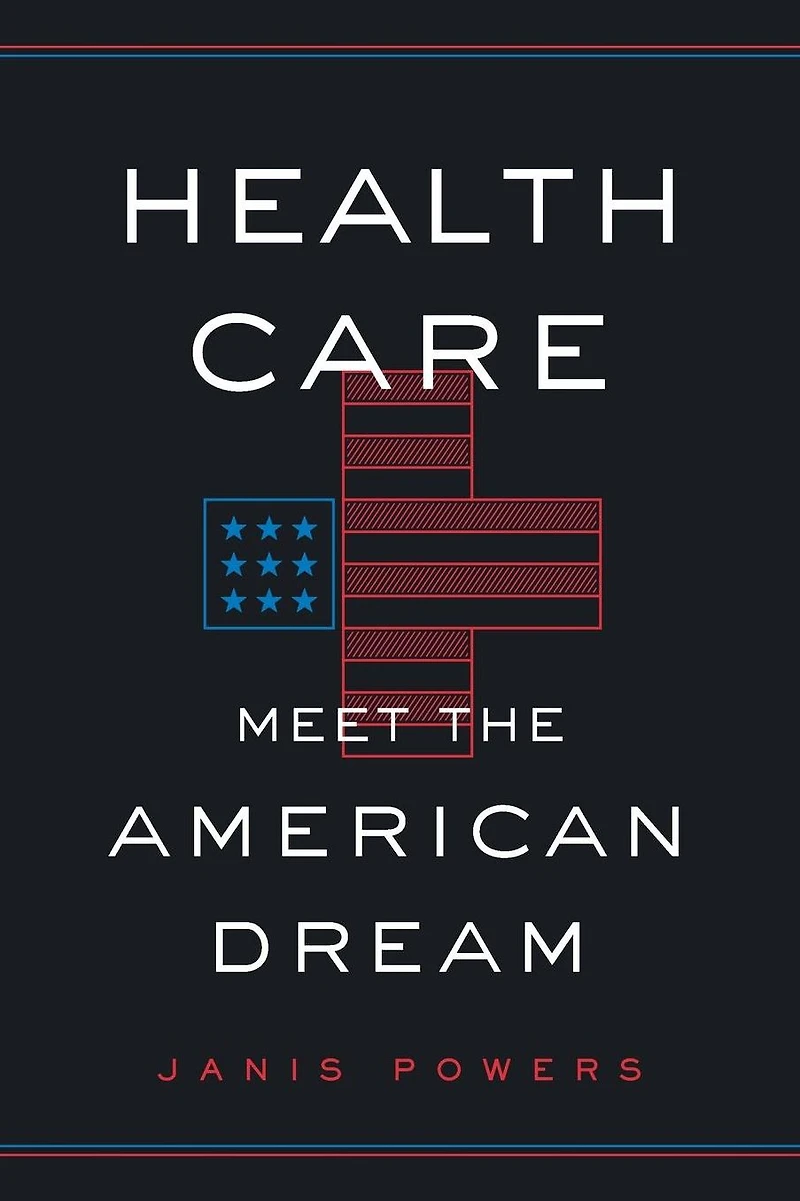 Health Care: Meet the American Dream