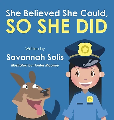 She Believed Could, So Did