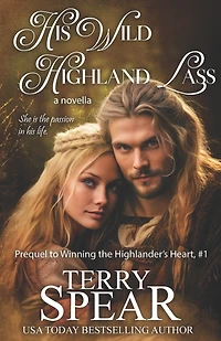 His Wild Highland Lass (Highlanders Series)