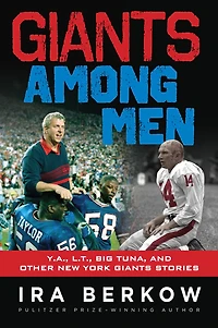 Giants Among Men: Y.A., L.T., the Big Tuna, and Other New York Stories