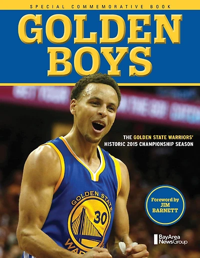 Golden Boys: The State Warriors' Historic 2015 Championship Season