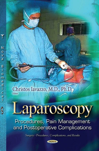 Laparoscopy: Procedures, Pain Management and Postoperative Complications