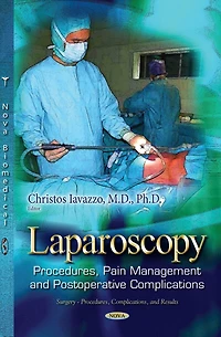 Laparoscopy: Procedures, Pain Management and Postoperative Complications