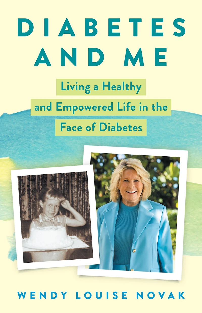 Diabetes and Me: Living a Healthy Empowered Life the Face of