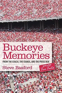 Buckeye Memories: From the Couch, Stands, and Press Box... a Few Fun Facts