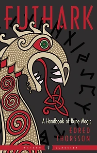 Futhark: A Handbook of Rune Magic, New Edition