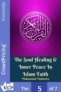 The Soul Healing & Inner Peace In Islam Faith