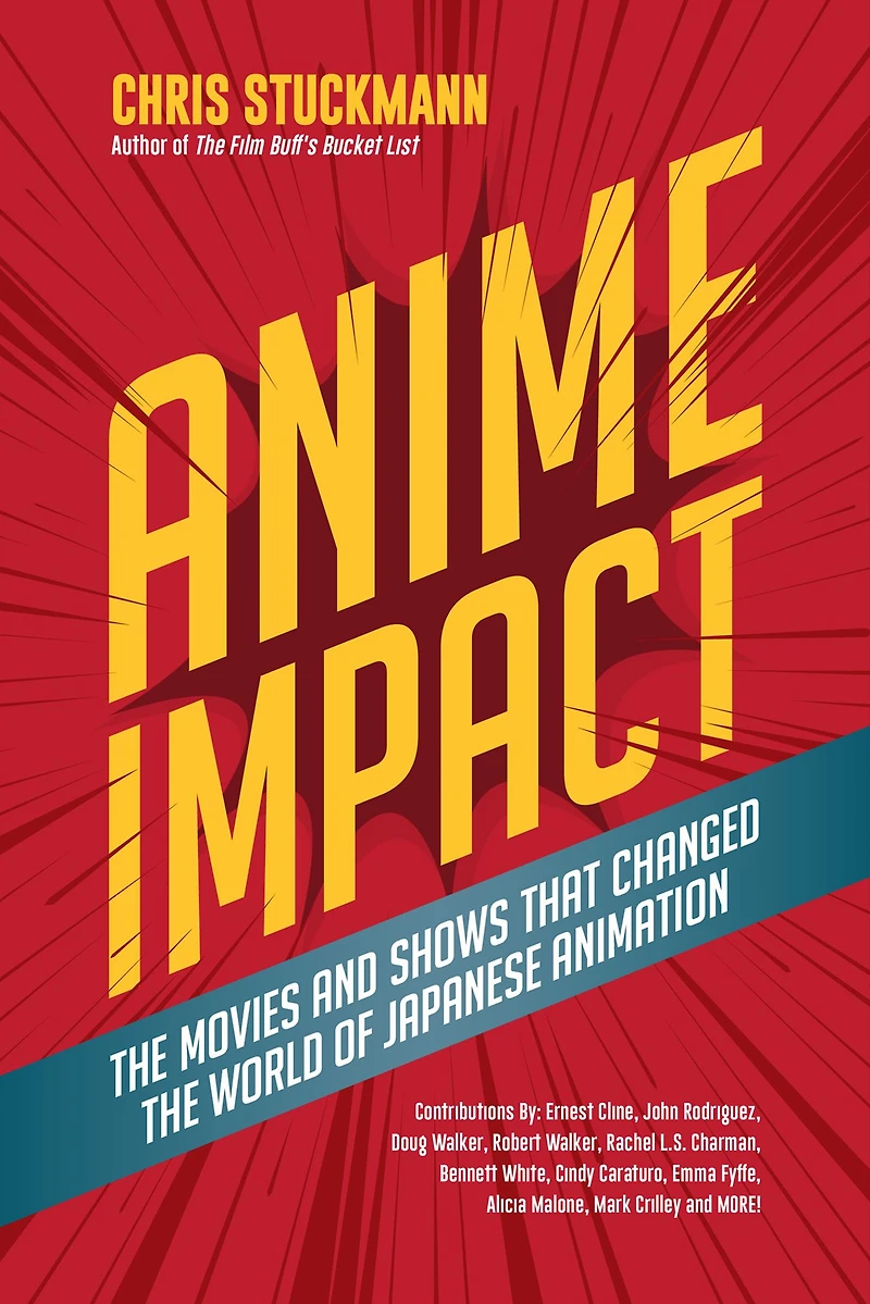 Anime Impact: the Movies and Shows that Changed World of Japanese Animation