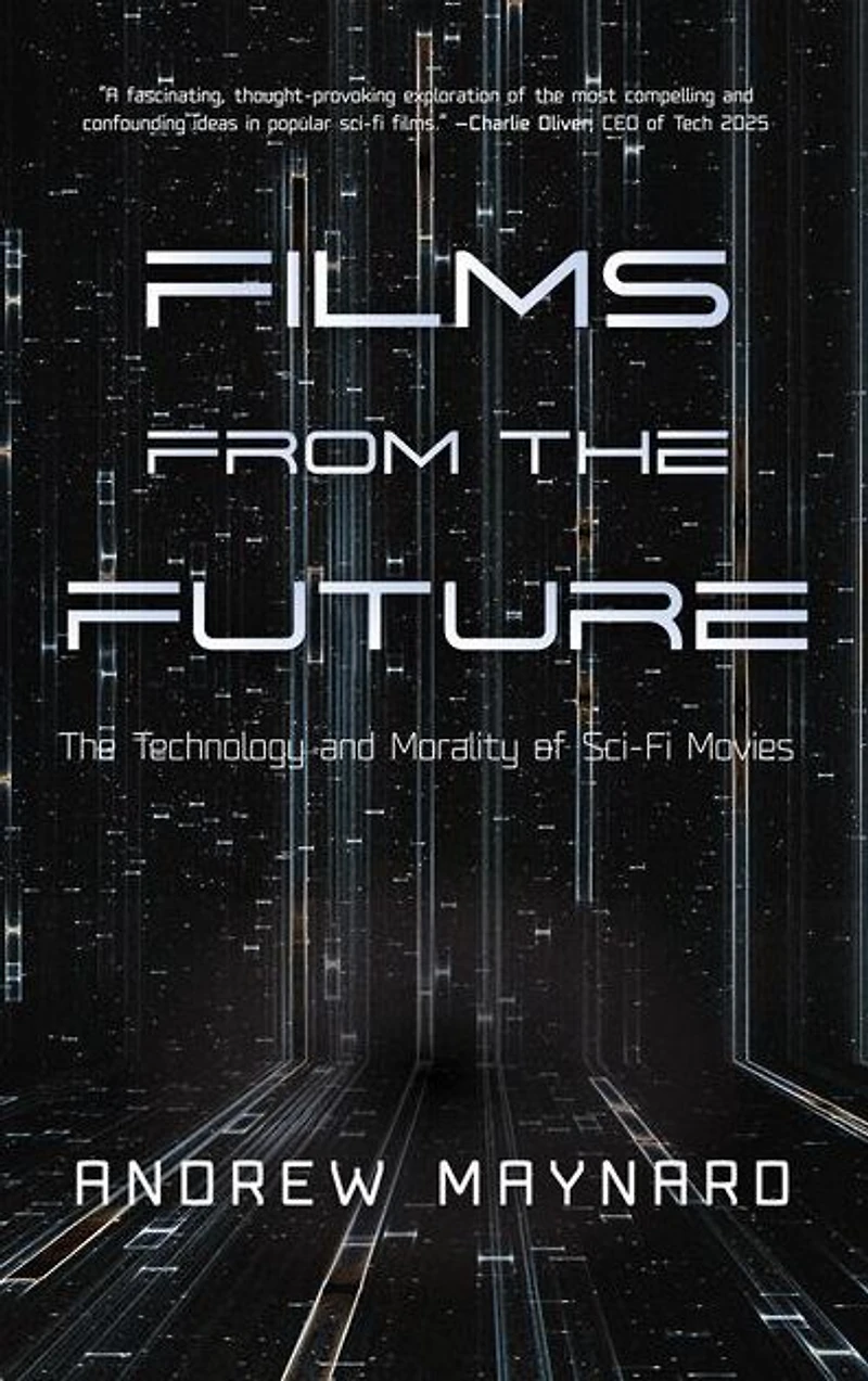 Films from The Future: Technology and Morality of Sci-Fi Movies