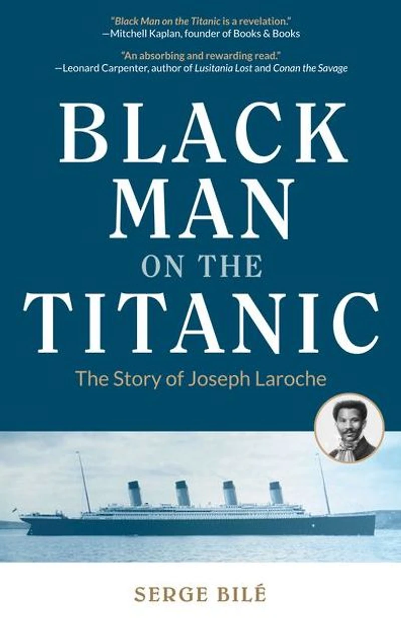 The Black Man on Titanic: Story of Joseph Laroche