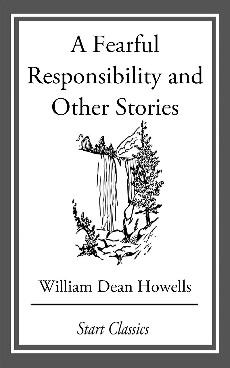 A Fearful Responsibility and Other Stories (Barnes & Noble Digital Library)