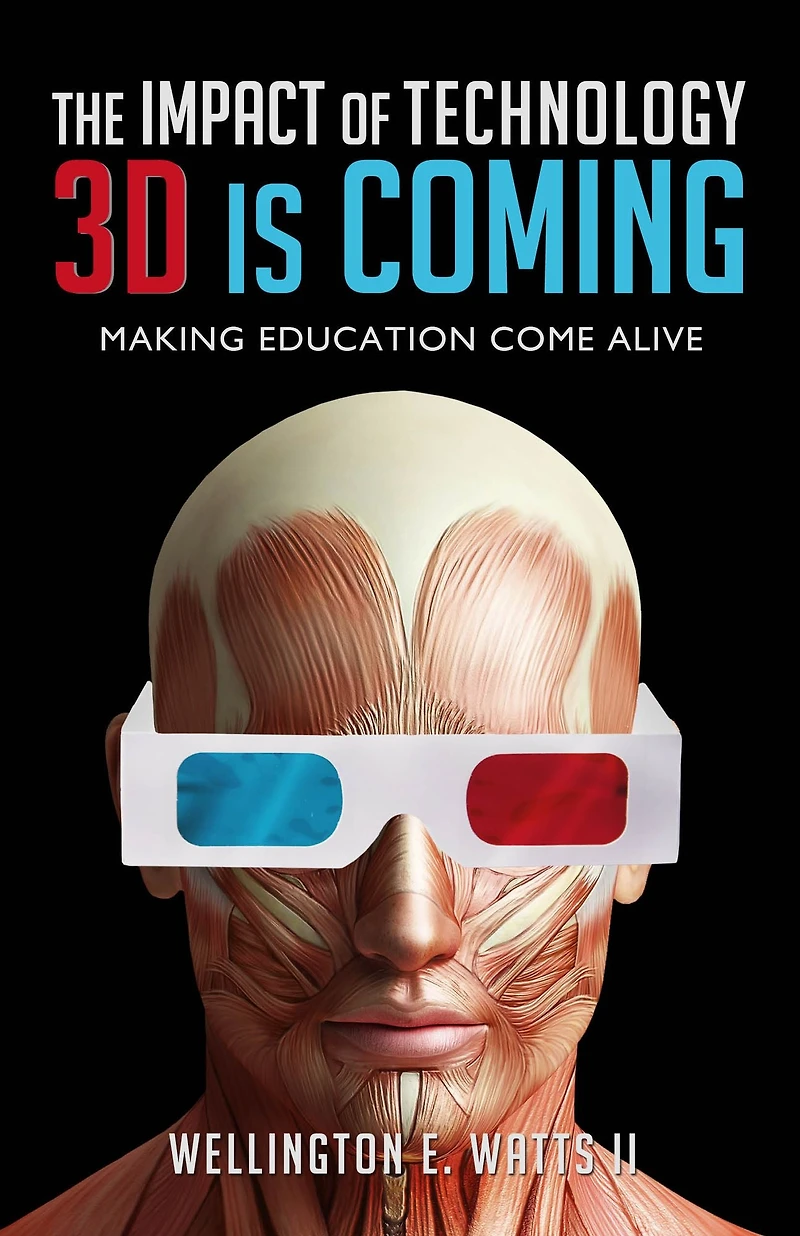 THE IMPACT OF TECHNOLOGY 3D IS COMING