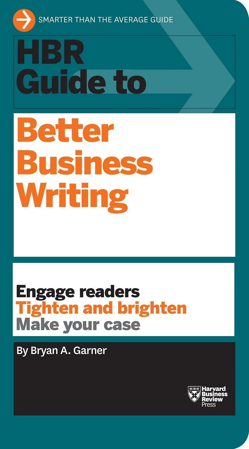 HBR Guide to Better Business Writing (HBR Series)