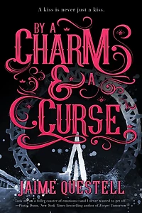 By a Charm and Curse