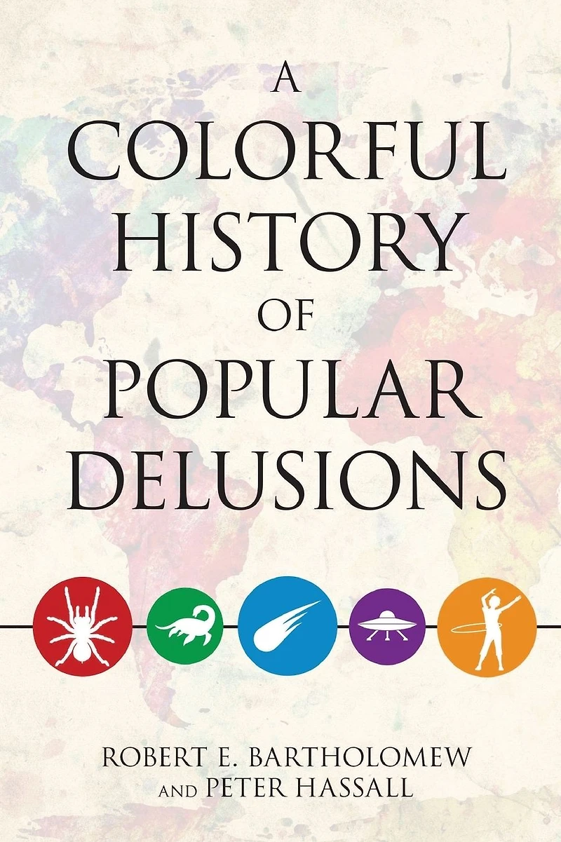 Colorful History of Popular Delusions