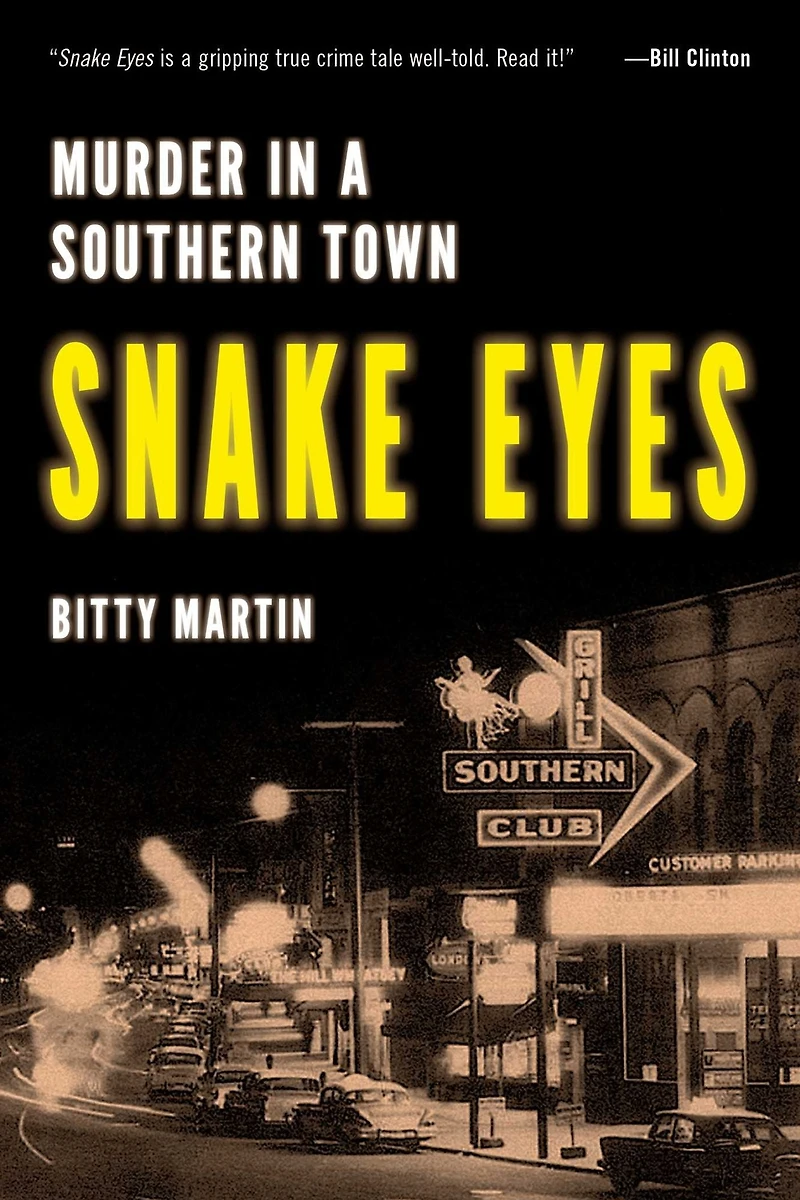 Snake Eyes: Murder A Southern Town