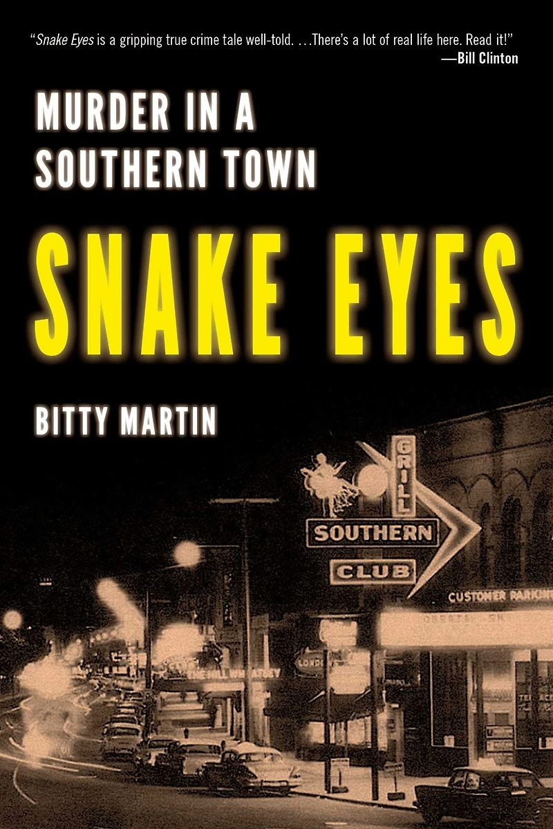 Snake Eyes: Murder A Southern Town
