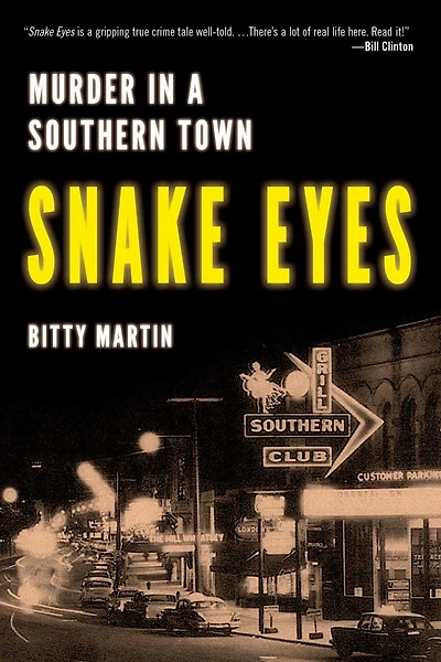 Snake Eyes: Murder A Southern Town