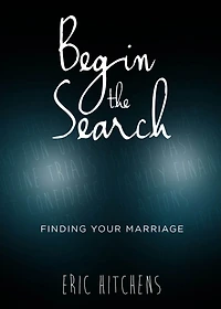 Begin the Search