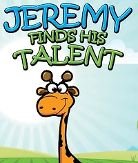 Jeremy Finds His Talents: Children's Books and Bedtime Stories For Kids Ages 3-8 for Fun Life Lessons