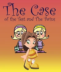 The Case of the Test and The Twins: Children's Books and Bedtime Stories For Kids Ages 3-8 for Good Morals
