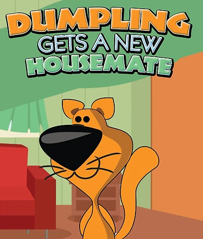 Dumpling Gets a New Housemate: Children's Books and Bedtime Stories For Kids Ages 3-8 for Fun Loving Kids
