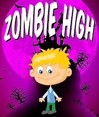 Zombie High: Children's Books and Bedtime Stories For Kids Ages 3-21