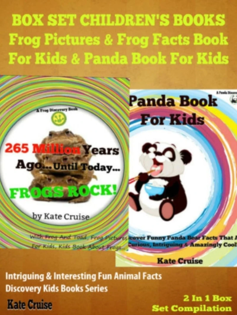 Box Set Children's Books: Frog Pictures & Frog Facts Book For Kids & Panda Book For Kids - Intriguing & Interesting Fun Animal Facts: 2 In 1 Box Set Animal Kid Books: Discovery Kids Books & Rhyming Books For Children