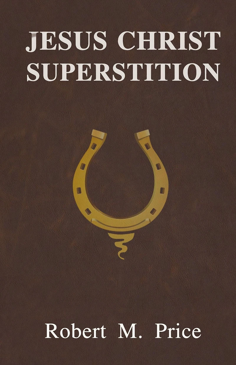 Jesus Christ Superstition