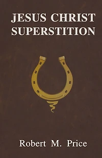 Jesus Christ Superstition