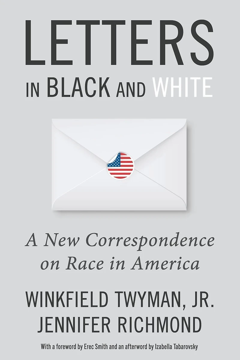 Letters Black and White: A New Correspondence on Race America