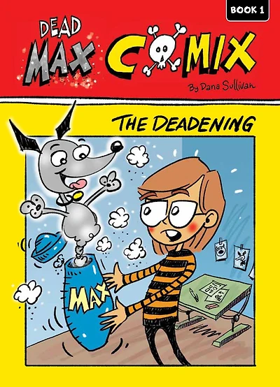 The Deadening (Dead Max Comix Series #1)