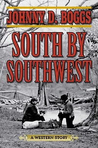 South by Southwest: A Western Story