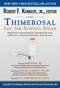 Thimerosal: Let the Science Speak: Evidence Supporting Immediate Removal of Mercury-a Known Neurotoxin-from Vaccines