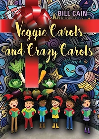 Veggie Carols and Crazy