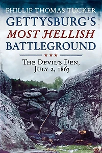Gettysburg's Most Hellish Battleground, The Devil's Den, July 2, 1863