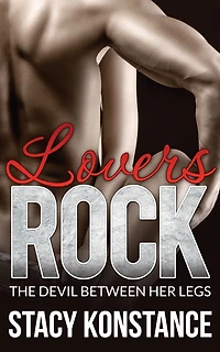 Lovers Rock: The Devil Between Her Legs