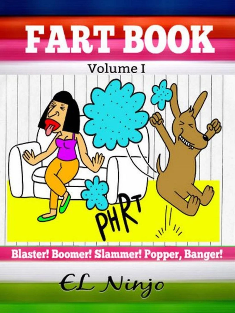 Fart Book: Blaster! Boomer! Slammer! Popper! Banger! Farting Is Funny Comic Illustration Books For Kids With Short Moral Stories Children (Volume 1 Part 1)