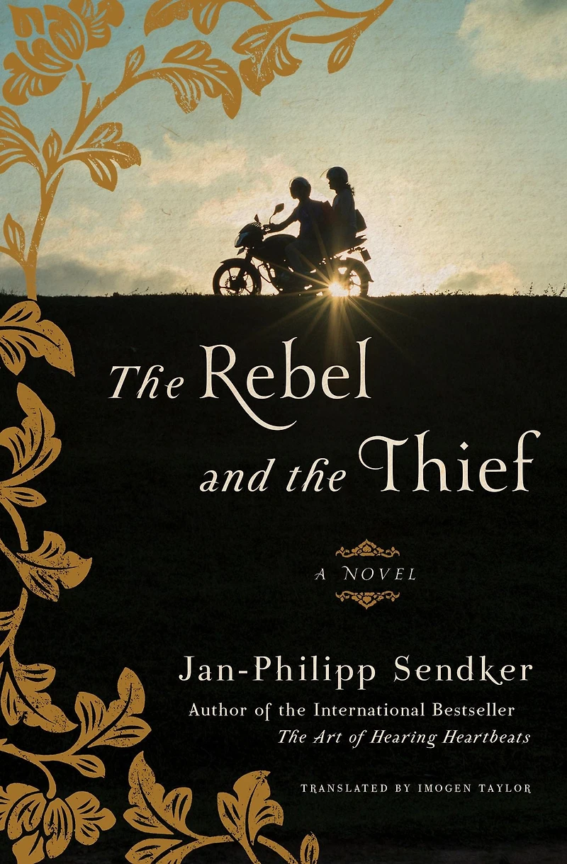 the Rebel and Thief: A Novel