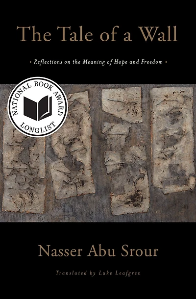 the Tale of a Wall: Reflections on Meaning Hope and Freedom