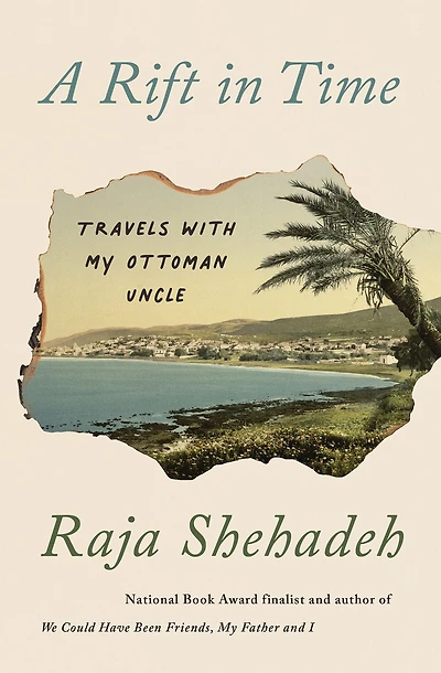 A Rift Time: Travels with My Ottoman Uncle