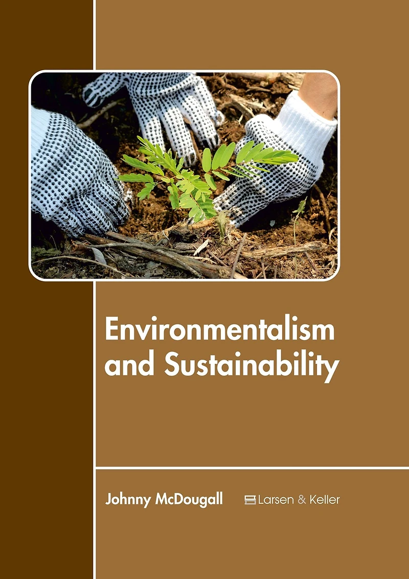 Environmentalism and Sustainability