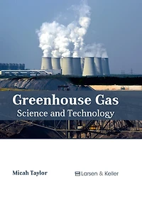 Greenhouse Gas: Science and Technology