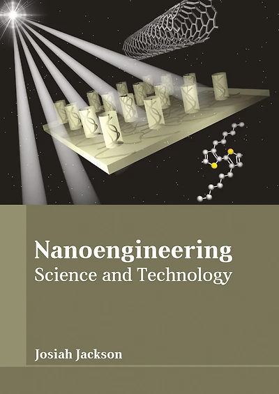Nanoengineering: Science and Technology
