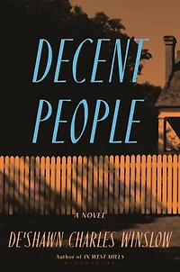 Decent People: A Novel