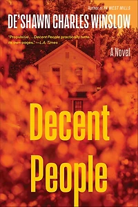 Decent People: A Novel